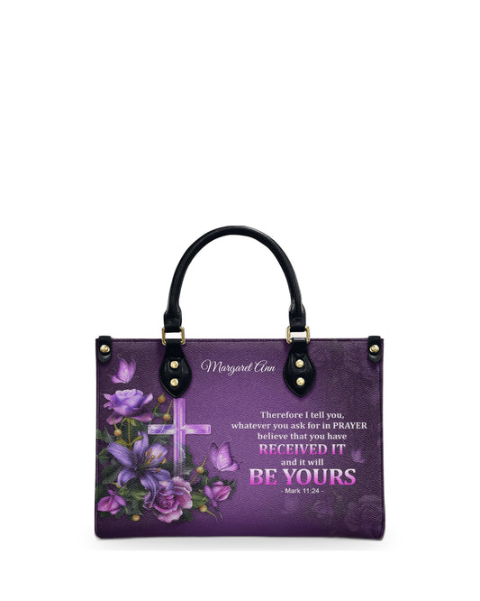 god beloved believe that you have received it unique personalized leather handbag at4081407